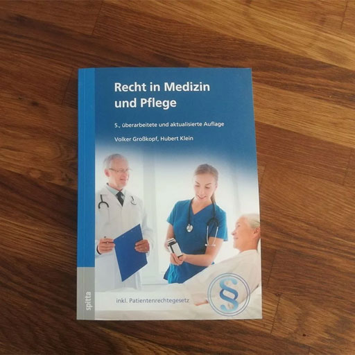 Recht in Medizin und Pflege, 5. Auflage